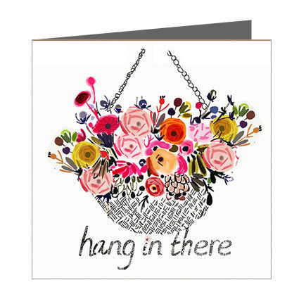 Card - Sympathy Hang in there