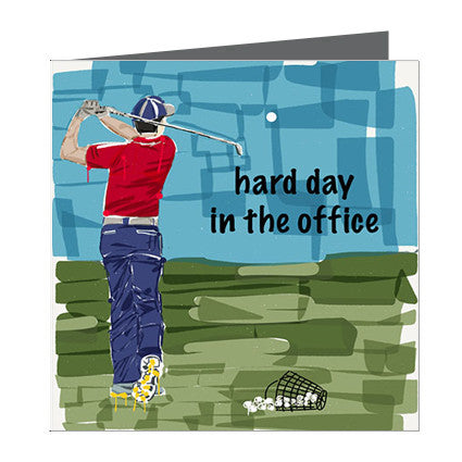 Card - Sports - Golf Man - Hard day in the office